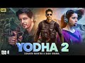 YODHA 2 Sidharth Malhotra Rashi Khanna Hindi Movie Latest Bollywood Full Action Movie 2025 HD