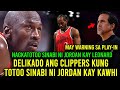 MAY NAPAPANSIN SI MICHAEL JORDAN KAY KAWHI CONFIRMED LAKERS MAY BAGONG STRATEGY LABAN S WOLVES