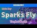 Sparks Fly by Taylor Swift (Karaoke : Male Key)
