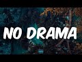 Tinashe - No Drama (Lyrics)