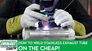 How to TIG Weld Stainless Steel Exhaust Pipe | Everlast Welders