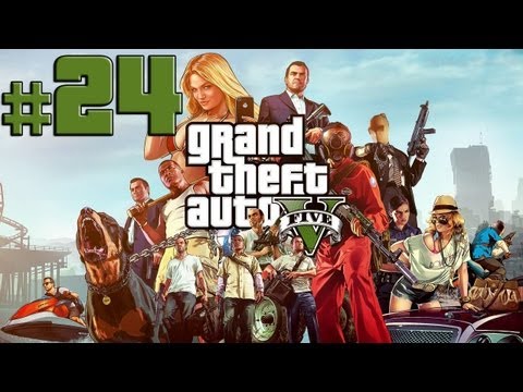 Grand Theft Auto 5 - Walkthrough - Part 24