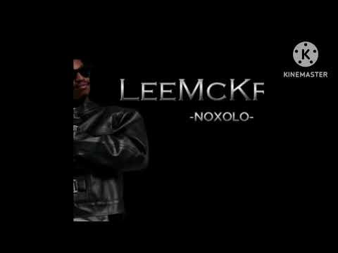 LeeMckrazy - NoXolo #leemckrazy