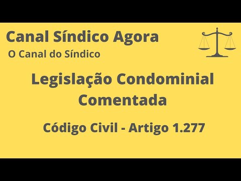 Legislação Condominial Comentada - Código Civil - Artigo 1.277