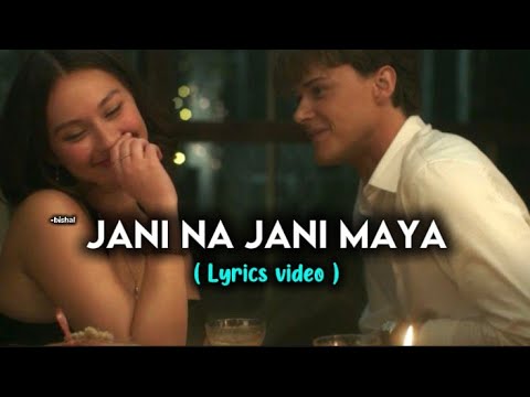 Jani Najani Maya - Rodit Bhandari [ Lyrics Video ] ||Kri movie song( jaha jaha jau tehi timlai pau )