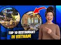 The Top 10 Best Restaurants In Hanoi Vietnam Best Travel Guide In YouTube Video Must Watch