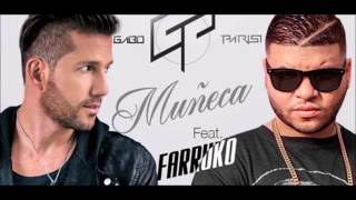 Gabo Parisi Ft  Farruko   Muneca Reggaeton 2015 1