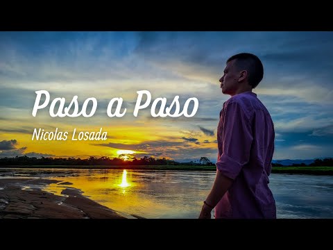 Nicolas Losada - Paso a Paso (Videoclip Oficial) | Música Medicina.