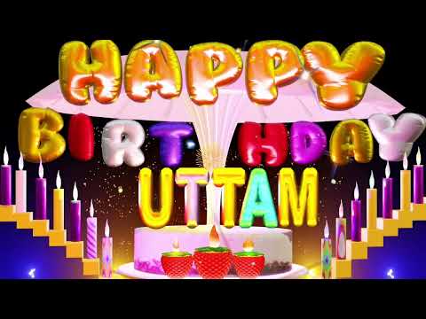 Uttam Name Song | Happy Birthday To You | Uttam name birthday song #songhappybirthday