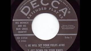 He Will Set Your Fields  Afire - Bill Monroe