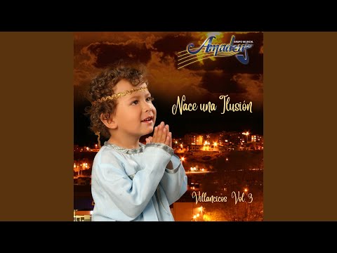 Nace Una Ilusión - Grupo Amadeus
