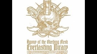 Agony of the Bleeding Flesh - Invading Souls