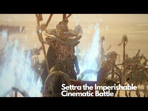 Totalwar Warhammer - Settra the Imperishable (Cinematic Battle)