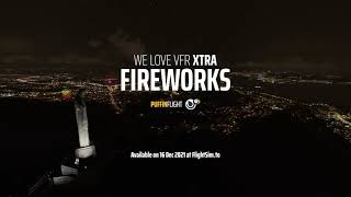 We Love VFR Xtra - Fireworks video