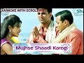 KAB TAK JAWANI CHUPAOGI RANI KARAOKE WITH SCROLLING SHABIR WITH LYRICS SONU NIGAM UDIT MUJHSE SHAD