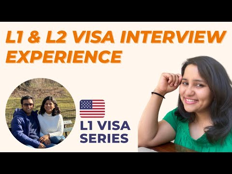 What questions are asked at an L1 and L2 visa interview — and how should you prepare?