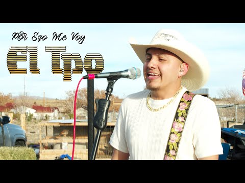 El Tpo de Mexico - Por Eso Me Voy (En Vivo) [Tejanas y Tequila]