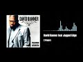 David Banner feat Jagged Edge - 2 Fingers