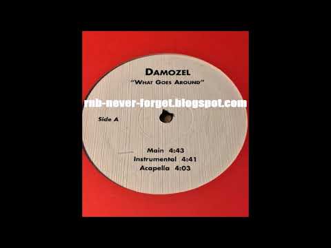 Damozel – What Goes Around 12" (200x) Indie R&B