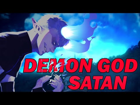 What Is Satan Demon or God | Blue Exorcist Explained!