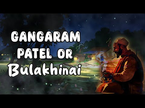 Gangaram Patel or Blakhinai Ki Romanchak kahaniya || Part - 4