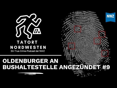 Tatort Nordwesten: Oldenburger an Bushaltestelle angezündet #9