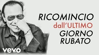 Antonello Venditti - L&#39;ultimo giorno rubato (Video Lyrics)