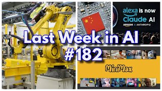 Last Week in AI #182 - Alexa 2.0, MiniMax, Surskever raises $1B, SB 1047 approved