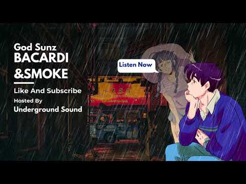 God Sunz-bacardi&Smoke