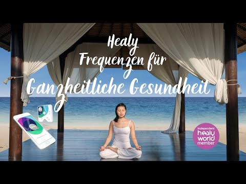 Individuelle Frequenzen für dich in diesem Moment - So wirkt der Healy