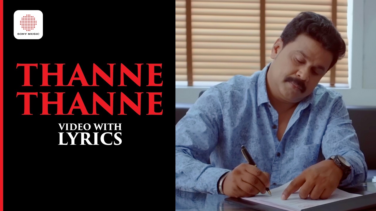 Dileep's Thanne Thanne Video With Lyrics | Two Countries | Mamta Mohandas | Gopi Sundar