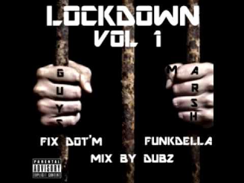 FIX DOT'M FT FUNKDELLA - DOWN TO BIZ (LOCKDOWN VOL1)