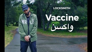 Locksmith - &quot;Vaccine&quot; (Official Video)