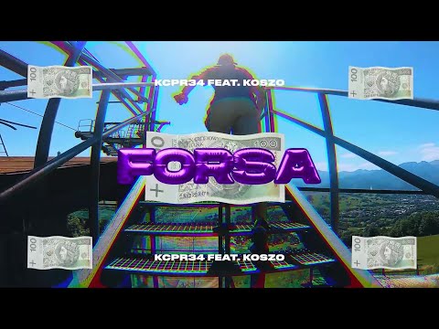 KCPR34 feat. Koszo - FORSA (official video)