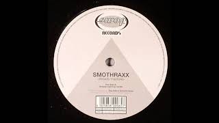 Smothraxx - Already Machine