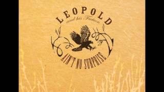 Leopold and His Fiction -  Broke