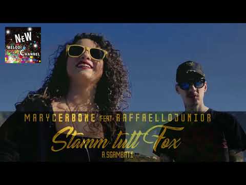 Mary Cerbone  feat Raffaello Junior - Stamm tutt fox (Novità 2017)