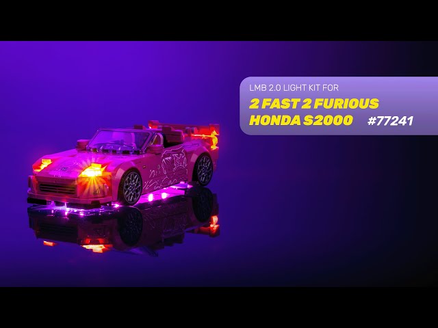 Video teaser for LIGHT MY BRICKS - 2 Fast 2 Furious Honda S2000 77241