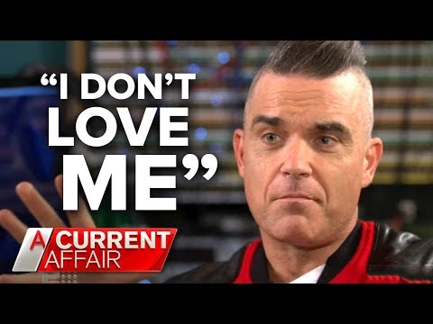 Robbie Williams on his ongoing struggles | A Current Affair