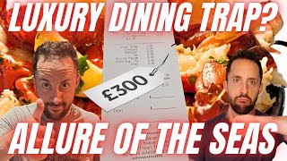 Royal Caribbean Dining Package - We Tried All 8 Restaurants on Allure So You Don't Waste £300