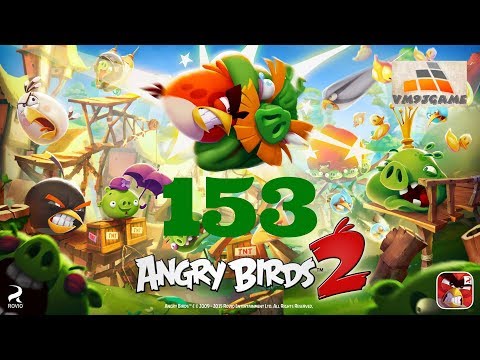 Angry Birds 2 Level 153 Gameplay (iOS Android)