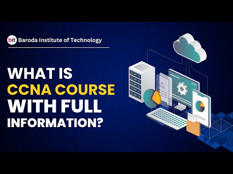 CCNA - Cisco Certified Network Associate Training