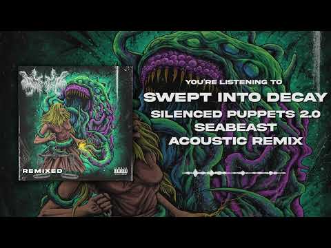 SWEPT INTO DECAY - SILENCED PUPPETS 2.0