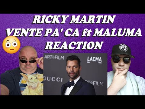RICKY MARTIN VENTE PA' CA ft MALUMA REACTION FIRST TIME HEARING