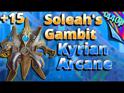 +15 Soleah's Gambit Kyrian Arcane Mage 9.2 Gameplay