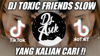 Download lagu DJ TERBARU VIRAL ππΆ DJ TOXIC FRIENDS SLOW - TIKTOK VIRAL TERBARU 2021 mp3 Download lagu DJ TERBARU VIRAL ππΆ DJ TOXIC FRIENDS SLOW - TIKTOK VIRAL TERBARU 2021 mp3