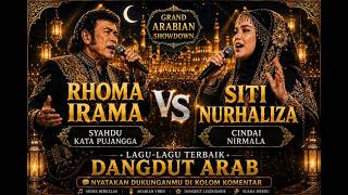 Download lagu Cover RHOMA  VS SITI NURHALIZA 🔥 Dangdut Arab Terbaik | Syahdu & Kata Pujangga VS Cindai & Nirmala mp3