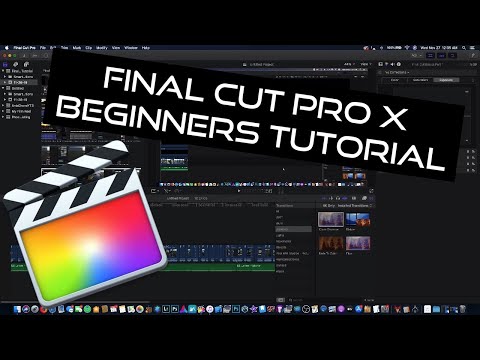 Final Cut Pro X | Beginners Tutorial