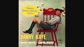 Danny Kaye &quot;I&#39;m Five&quot; (Digitally remastered)