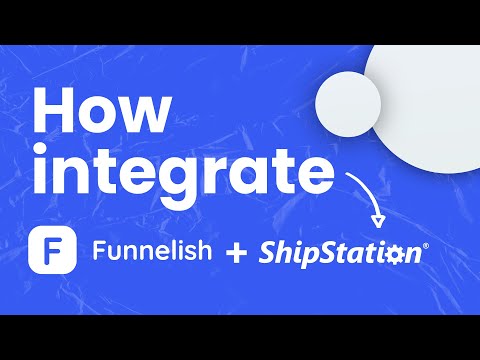 Integrate with ShipStation